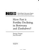 Cover of: How fast is fertility declining in Botswana and Zimbabwe?