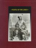 Cover of: People of the Lakes (American Indians (Time-Life))