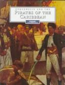 Cover of: Exquemelin and the pirates of the Caribbean