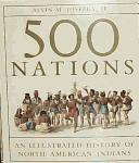 500 nations by Alvin M. Josephy, Alvin M. Jr Josephy
