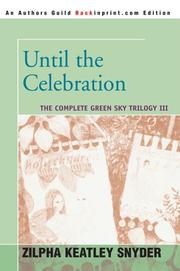 Cover of: Until the Celebration by Zilpha Keatley Snyder