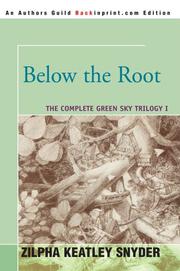 Cover of: Below the Root by Zilpha Keatley Snyder