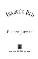 Cover of: Isabel's bed by Elinor Lipman