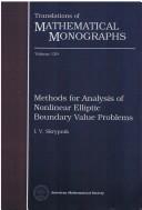 Cover of: Methods for analysis of nonlinear elliptic boundary value problems