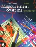 Cover of: Principles of measurement systems by John P. Bentley