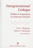 Cover of: Intergenerational linkages | Vern L. Bengtson