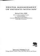 Cover of: Dental management of patients with HIV