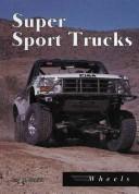 Super sport trucks by Jay H. Smith