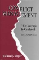 Conflict management by Richard J. Mayer