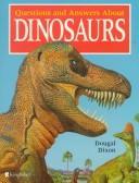 Cover of: Questions and answers about dinosaurs