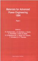 Cover of: Materials for advanced power engineering 1994: proceedings of a conference held in Liège, Belgium, 3-6 October 1994