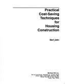 Cover of: Practical cost-saving techniques for housing construction