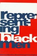 Cover of: Representing Black men by edited by Marcellus Blount and George P. Cunningham.