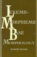 Lexeme-Morpheme Base Morphology: A General Theory of Inflection and Word Formation