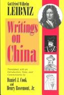 Cover of: Writings on China by Gottfried Wilhelm Leibniz