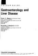 Cover of: Gastroenterology and liver disease by Peter C. Hayes, Peter C. Hayes