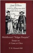Cover of: Middletons Vulgar Pasquin | T. H. Howard-Hill