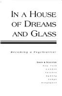 Cover of: In a house of dreams and glass by Robert Klitzman