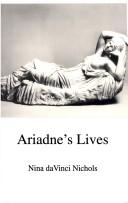 Ariadne's lives by Nina daVinci Nichols