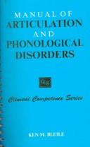 Cover of: Manual of articulation and phonological disorders :  infancy through adulthood
