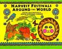 Cover of: Harvest festivals around the world