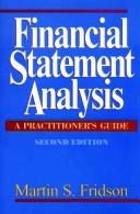 Cover of: Financial statement analysis: a practitioner's guide