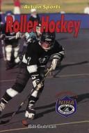 Cover of: Roller hockey