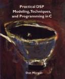 Cover of: Practical DSP modeling, techniques, and programming in C by Morgan, Don