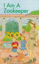 Cover of: I am a zookeeper