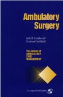 Cover of: Ambulatory surgery