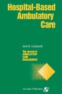 Cover of: Hospital-based ambulatory care