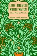 Latin-American women writers by Myriam Yvonne Jehenson