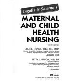 Cover of: Ingalls & Salerno's maternal and child health nursing.