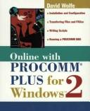 Cover of: Online with ProComm plus for Windows 2 | Wolfe, David