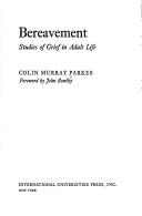 Bereavement by Colin Murray Parkes