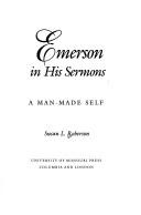 Cover of: Emerson in his sermons: a man-made self