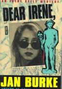 Cover of: Dear Irene: an Irene Kelly mystery