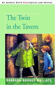 Cover of: The Twin in the Tavern by Barbara Brooks Wallace