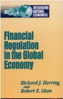 Cover of: Financial regulation in the global economy