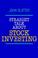 Cover of: Straight talk about stock investing