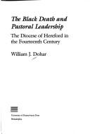 Cover of: The Black Death and pastoral leadership by William J. Dohar