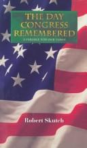 Cover of: The day Congress remembered: a parable for our times