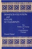 Cover of: Democratization and social settlements | Daniel Nataf