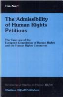 The admissibility of human rights petitions by Tom Zwart
