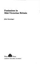 Cover of: The Fenianism in mid-victorian Britain by John Newsinger