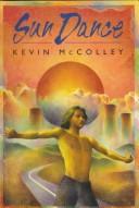 Cover of: Sun dance by Kevin McColley