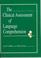 Cover of: The clinical assessment of language comprehension