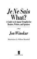 Je Ne Sais What? by Jon Winokur