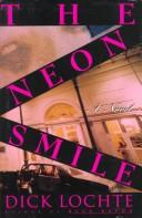 The neon smile by Dick Lochte