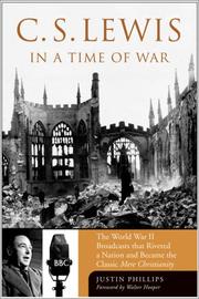 Cover of: C.S. Lewis In A Time Of War by Justin Phillips